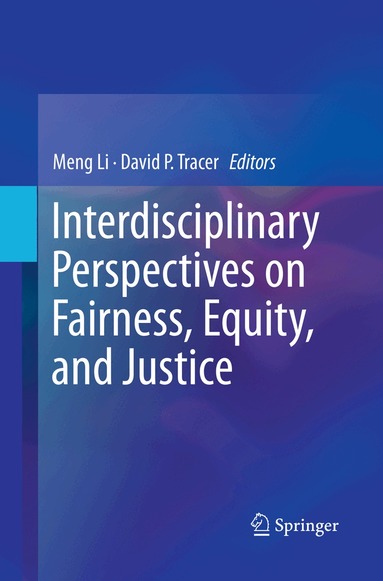 Meng Li, David P. Tracer - Interdisciplinary Perspectives on Fairness, Equity, and Justice, Häftad