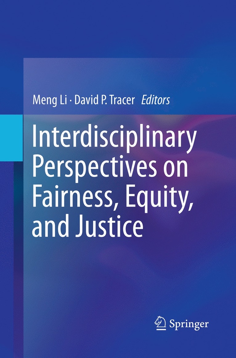Meng Li, David P. Tracer - Interdisciplinary Perspectives on Fairness, Equity, and Justice, Häftad