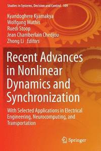 bokomslag Recent Advances in Nonlinear Dynamics and Synchronization