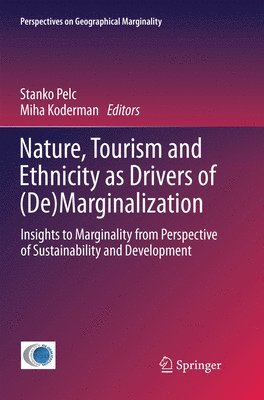 bokomslag Nature, Tourism and Ethnicity as Drivers of (De)Marginalization