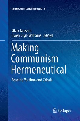 Making Communism Hermeneutical 1