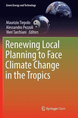 Renewing Local Planning to Face Climate Change in the Tropics 1