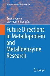 bokomslag Future Directions in Metalloprotein and Metalloenzyme Research