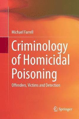 bokomslag Criminology of Homicidal Poisoning