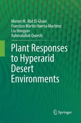 Plant Responses to Hyperarid Desert Environments 1