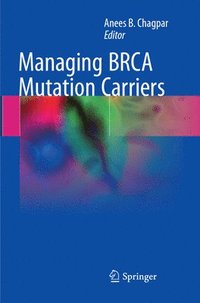 bokomslag Managing BRCA Mutation Carriers