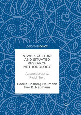 Power, Culture and Situated Research Methodology 1