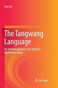 bokomslag The Tangwang Language