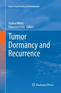 bokomslag Tumor Dormancy and Recurrence