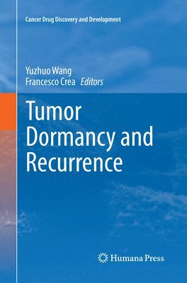 Tumor Dormancy and Recurrence 1