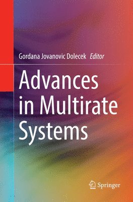 Advances in Multirate Systems 1