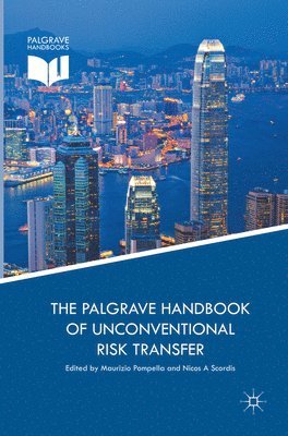 Palgrave Handbook of Unconventional Risk Transfer