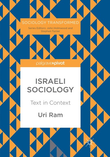 Uri Ram - Israeli Sociology, Häftad