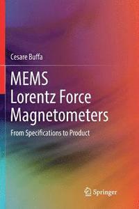 bokomslag MEMS Lorentz Force Magnetometers