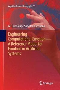 bokomslag Engineering Computational Emotion - A Reference Model for Emotion in Artificial Systems