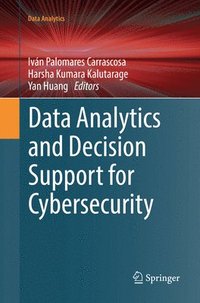 bokomslag Data Analytics and Decision Support for Cybersecurity
