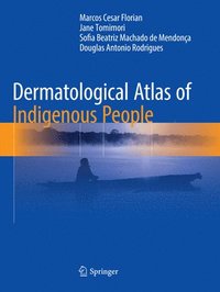 bokomslag Dermatological Atlas of Indigenous People