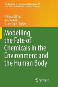 bokomslag Modelling the Fate of Chemicals in the Environment and the Human Body