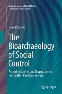 bokomslag The Bioarchaeology of Social Control