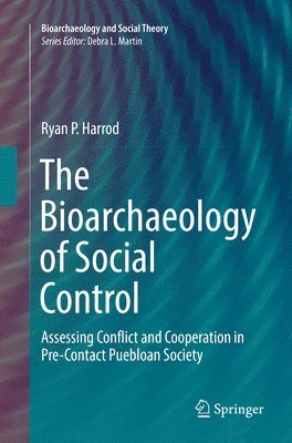 bokomslag Bioarchaeology of Social Control