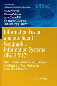 bokomslag Information Fusion and Intelligent Geographic Information Systems (IF&IGIS'17)