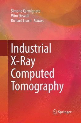 Industrial X-Ray Computed Tomography 1