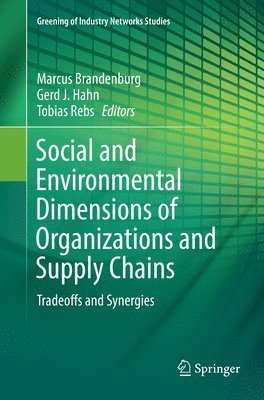 Social and Environmental Dimensions of Organizations and Supply Chains 1