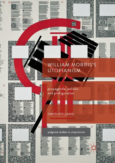 Owen Holland - William Morris’s Utopianism, Häftad