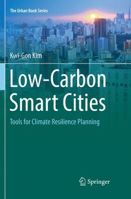 Kwi-Gon Kim - Low-Carbon Smart Cities, Häftad