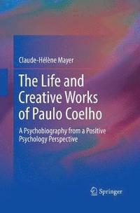 bokomslag The Life and Creative Works of Paulo Coelho