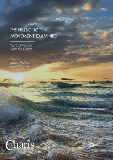 Tanya Riches, Tom Wagner - Hillsong Movement Examined, Häftad