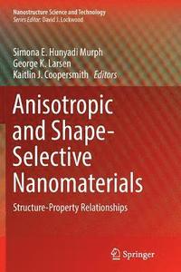 bokomslag Anisotropic and Shape-Selective Nanomaterials