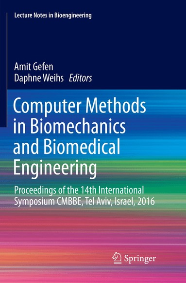 Amit Gefen, Daphne Weihs - Computer Methods in Biomechanics and Biomedical Engineering, Häftad