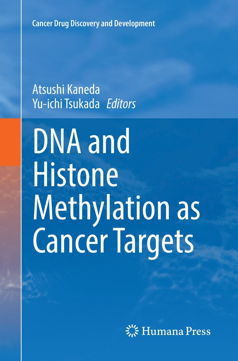 DNA and Histone Methylation as Cancer Targets 1