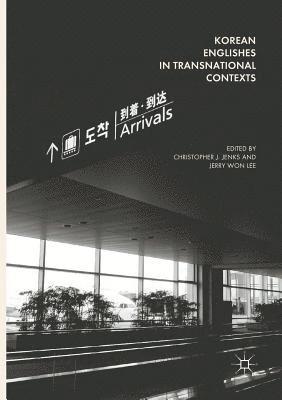 Korean Englishes in Transnational Contexts 1