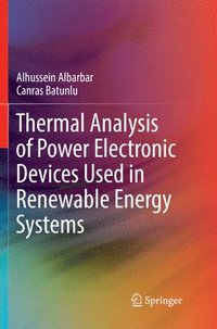 bokomslag Thermal Analysis of Power Electronic Devices Used in Renewable Energy Systems