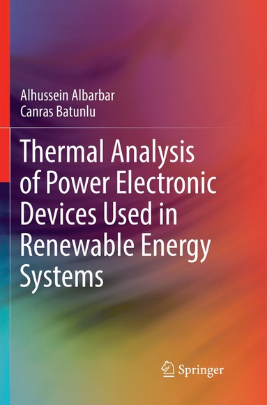 bokomslag Thermal Analysis of Power Electronic Devices Used in Renewable Energy Systems