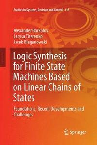 bokomslag Logic Synthesis for Finite State Machines Based on Linear Chains of States