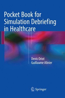 bokomslag Pocket Book for Simulation Debriefing in Healthcare