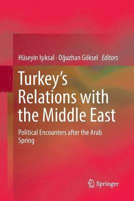 bokomslag Turkey's Relations with the Middle East