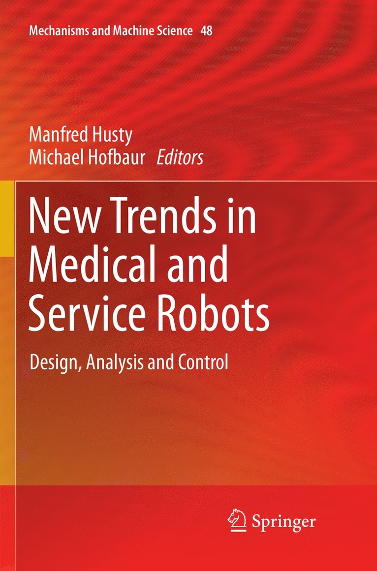 New Trends in Medical and Service Robots
