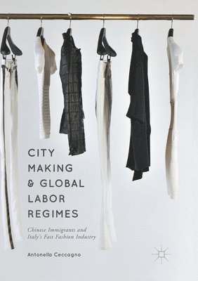 bokomslag City Making and Global Labor Regimes