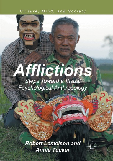 Robert Lemelson, Annie Tucker - Afflictions, Häftad
