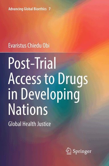 Evaristus Chiedu Obi - Post-Trial Access to Drugs in Developing Nations, Häftad