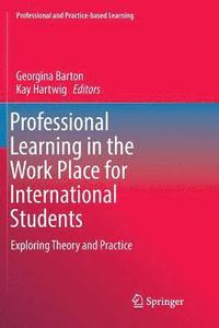 bokomslag Professional Learning in the Work Place for International Students