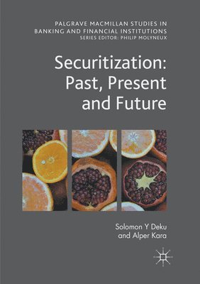 bokomslag Securitization: Past, Present and Future