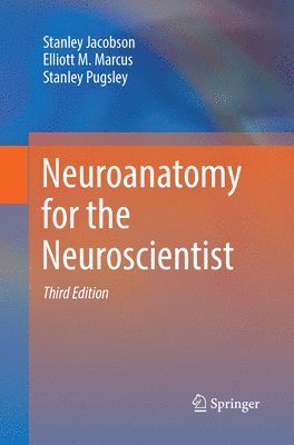 bokomslag Neuroanatomy for the Neuroscientist