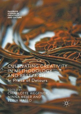 Cultivating Creativity in Methodology and Research 1