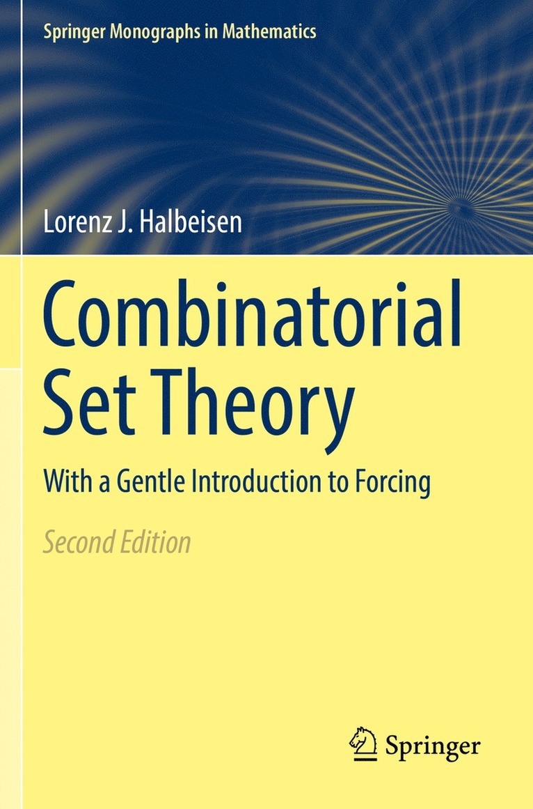 Lorenz J. Halbeisen - Combinatorial Set Theory, Häftad