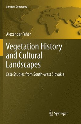 bokomslag Vegetation History and Cultural Landscapes